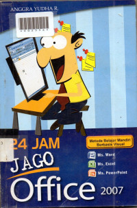 DUA PULUH EMPAT JAM JAGO OFFICE 2007