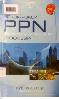 POKOK-POKOK PAJAK PERTAMBAHAN NILAI INDONESIA