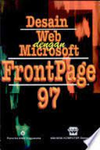 DESAIN WEB DENGAN MICROSOFT FRONTPAGE 97