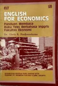 ENGLISH FOR ECONOMICS : Panduan membaca Buku Teks berbahasa inggris Fakultas Ekonomi