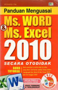 PANDUAN MENGUASAI MS. WORD & MS. EXCEL 2010