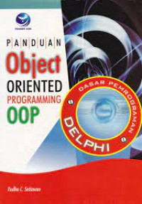 PANDUAN OBJECT ORIENTED PROGRAMMING OOP (Dasar Pemrograman Delphi)