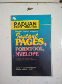 PANDUAN PAKET PROGRAM INSTANT PAGES,FORMTOOL, NVELOPE : Untuk Merancang Formulir dan Amplop