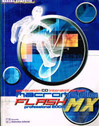 PEMBUATAN CD INTERAKTIF DENGAN MACROMEDIA FLASH MX PROFESSIONAL 2004