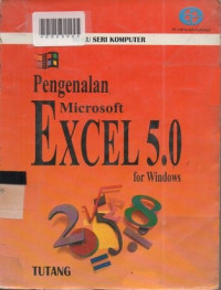 PENGENALAN EXCEL 5.0 FOR WINDOWS BAGI PEMULA