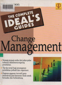 THE COMPLETE IDEAL'S GUIDES : Change Management.
