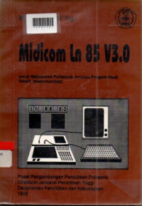 MIDICOM LN 85 V3.0 : untuk Mahasiswa Politeknik Jurusan Program Studi Teknik Telekomunikasi