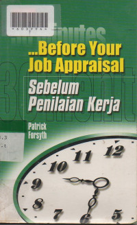 30 MINUTES BEFORE YOUR JOB APPRAISAL (30 MENIT SEBELUM PENILAIAN KERJA)