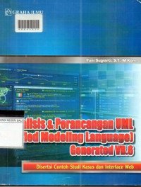 ANALISIS & PERANCANGAN UML (UNIFIED MODELING LANGUAGE) GENERATED VB.6 : Disertai Contoh Studi Kasus dan Interface Web
