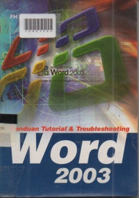 PANDUAN, TUTORIAL & TROUBLESHOOTING WORD 2003