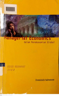 MANAGERIAL ECONOMICS DALAM PEREKONOMIAN GLOBAL Jilid 2