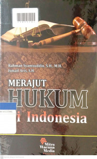 MERAJUT HUKUM DI INDONESIA
