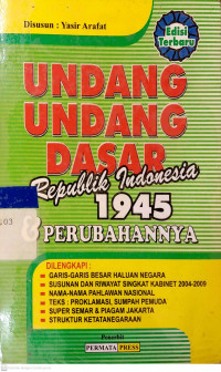 UNDANG-UNDANG DASAR REPUBLIK INDONESIA 1945 & PERUBAHANNYA