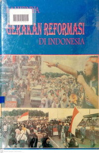 LAHIRNYA GERAKAN REFORMASI DI INDONESIA