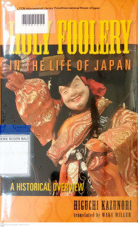 HOLY FOOLERY IN THE LIFE OF JAPAN : A Historical Overview