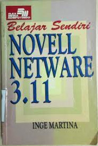 BELAJAR SENDIRI NOVELL NETWARE 3.11