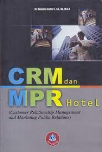 CRM DAN MPR HOTEL : ( Customer Relationship Management and Marketing Publik Relation )