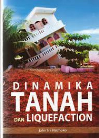 DINAMIKA TANAH DAN LIQUEFACTION