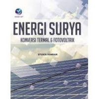 ENERGI SURYA :  Konversi Termal & Fotovoltaik