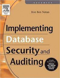 IMPLEMENTING DATABASE SECURITY AND AUDITING