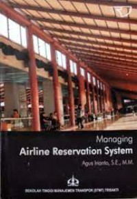 MANAGING AIRLINE RESERVATION SYSTEM