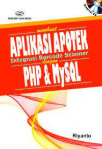 MEMBUAT APLIKASI APOTEK INTEGRASI BARCODE SCANNER DENGAN PHP & MYSQL