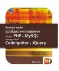 MEMBUAT SENDIRI APLIKASI E-COMMERCE DENGAN PHP & MYSQL MENGGUNAKAN CODELGNITER DAN JQUERY