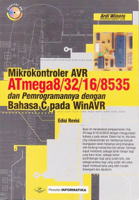 MIKROKONTROLER AVR ATMEGA8/16/32/8535 DAN PEMROGRAMANNYA DENGAN BAHASA C PADA WINAVR