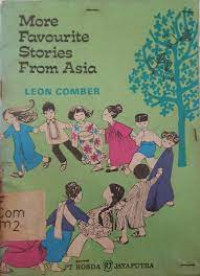 MORE FAVOURITE STORIES FROM ASIA