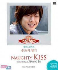NAUGHTY KISS : Buku Harian Seung Jo