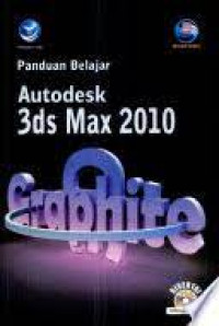 PANDUAN BELAJAR AUTODESK 3DS MAX 2010