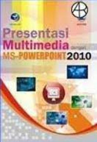 PRESENTASI MULTIMEDIA DENGAN MS-POWER POINT 2010