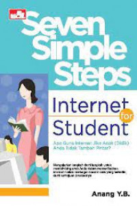SEVEN SIMPLE STEPS : Internet for Student