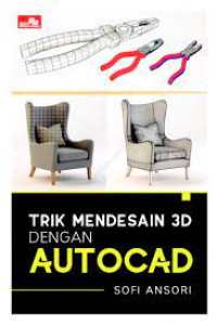TRIK MENDESAIN 3D DENGAN AUTOCAD
