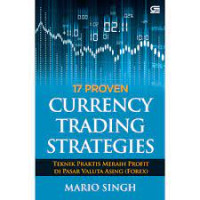 TUJUH BELAS PROVEN CURRENCY TRADING STRATEGIES