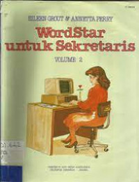 WORDSTAR UNTUK SEKRETARIS Vol.1