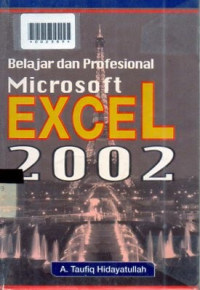 BELAJAR DAN PROFESIONAL MICROSOFT EXCEL 2002