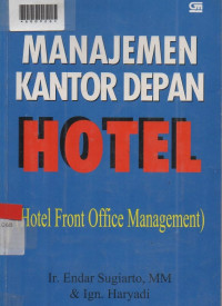 MANAJEMEN KANTOR DEPAN HOTEL ( HOTEL FRONT OFFICE MANAGEMENT )