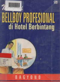 MENJADI BELLBOY PROFESIONAL DI HOTEL BERBINTANG