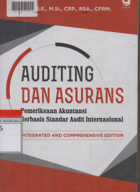 AUDITING DAN ASURANS : Pemeriksaan Akuntansi Berbasis Standar Audit Internasional.