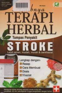 Ajaibnya Terapi Herbal Tumpas Penyakit Stroke