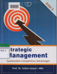 STRATEGIC MANAGEMENT : Sustainable Copetitive Advantages