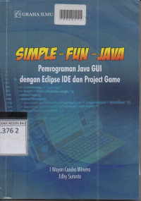 SIMPLE - FUN - JAVA : Pemrograman Java GUI Dengan Eclipse Dan Project Game