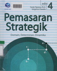 PEMASARAN STRATEGIK : Domain, Determinan, Dinamika