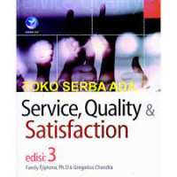 SERVICE,QUALITY & SATISFACTION