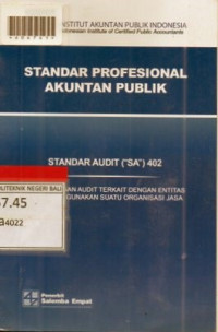 STANDAR PROFESIONAL AKUNTAN PUBLIK : Standar Audit (