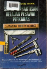 BAHASA INGGRIS  TEKNIK : Suatu Kepraktisan Belajar Pesawat Perkakas