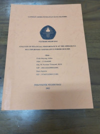 Laporan Penelitian : ANALYSIS OF FINANCIAL PERFORMANCE AT THE JIMBARAYA MULTIPURPOSE COOPERATIVE PERIOD 2018-2020