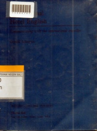 INTERNATIONAL HOTEL ENGLISH : Communicating wich the International traveller