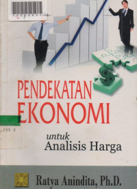 PENDEKATAN EKONOMI UNTUK ANALISA HARGA